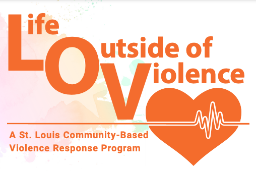 Life Outside of Violence (LOV)